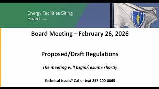 Board Meeting Proposed Rulemaking EFSB 25-10 (02-26-2026)