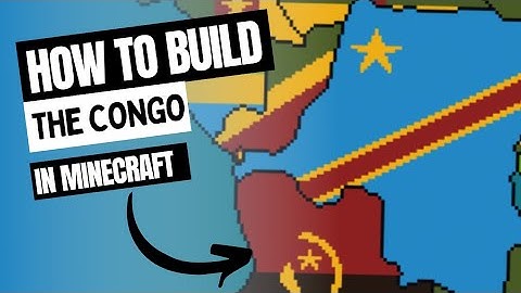 How To Build The Congo in Minecraft
