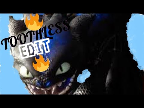 BADASS TOOTHLESS EDIT #HTTYD 2