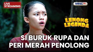 Download Lagu 🔴 SI BURUK RUPA DAN PERI MERAH PENOLONG | LIVE LENONG LEGENDA | 20 NOVEMBER 2025 MP3