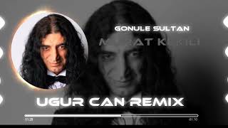 Murat Kekili - Gönüle Sultan ( Uğur Can Remix ) Resimi