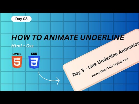 Day 3 - Stylish Link Underline Animation Using HTML & CSS | CSS Animation Series