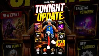 FREE FIRE TONIGHT UPDATE 🔥 New Event, Rewards, Bundle &amp; Full Details!