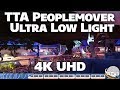 TTA Peoplemover - 4K Ultra Low Light - HQ Audio | Walt Disney World