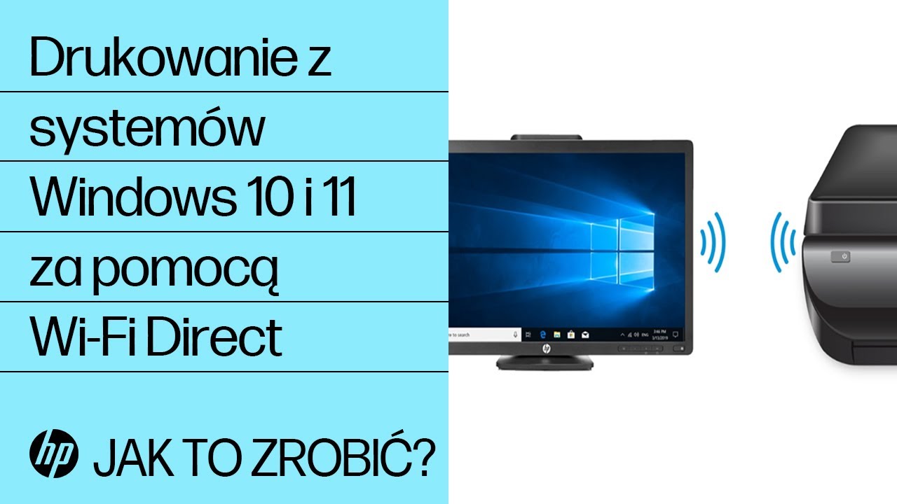 Drukowanie z systemów Windows 10 i 11 za pomocą Wi-Fi Direct