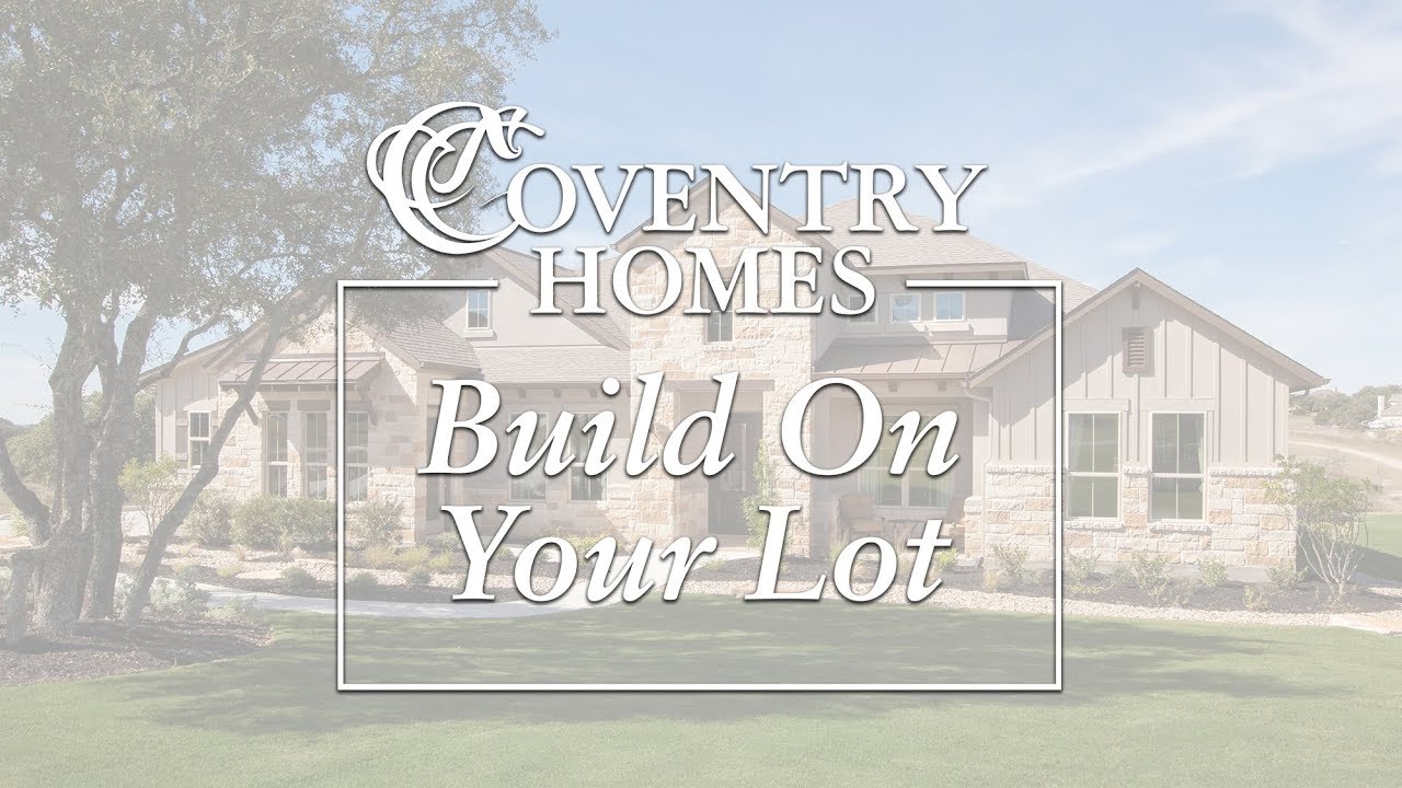 Build On Your Lot Coventry Homes YouTube