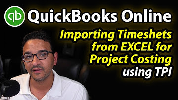 QuickBooks Online: Importing Timesheets and Project labor costs from Excel