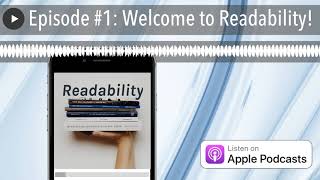 Episode #1: Welcome to Readability!
