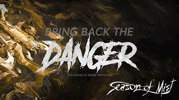 ARCHSPIRE - Bring Back The Danger (The Making-of 