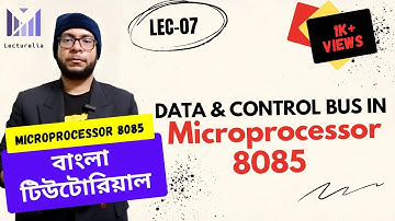 🔴 Data and Control Bus in Microprocessor 8085 | Bangla Tutorial | Lecturelia 🔴