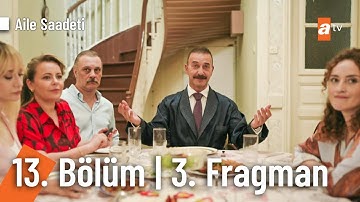 Aile Saadeti 13. Bölüm 3. Final Fragman | "Konağıma yerleşmeye geldim..." @ailesaadetiatv