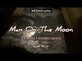 Alan Walker Benjamin Ingrosso Man On The Moon Lyrics مترجمة للعربية I Met The Man On The Moon