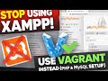 Stop Using XAMPP! Setup PHP, MySQL &amp; phpMyAdmin with Vagrant for PHP and laravel development 