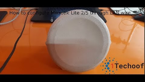 how to configure mikrotik router SXT Lite2/5 ? #1Techoof