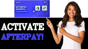 How To Get Afterpay On Shopify (2025)