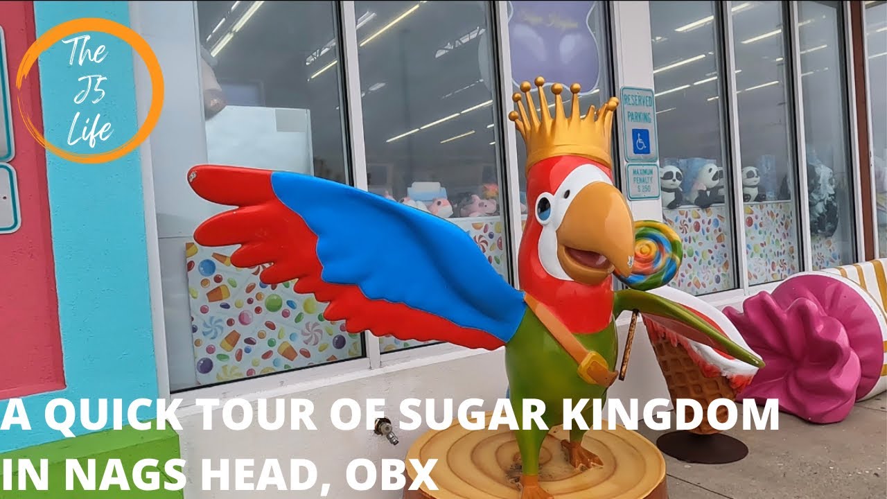 A Quick Tour of Sugar Kingdom In Nags Head At The OBX! YouTube