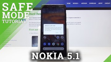 How to Boot Safe Mode in NOKIA 5.1 - Open / Quit Safe Mode