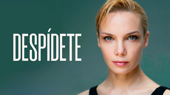 DESPÍDETE | Película Completa en Español Latino