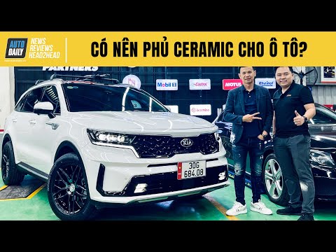 #1 Có nên phủ Ceramic cho ô tô? | Autodaily Mới Nhất