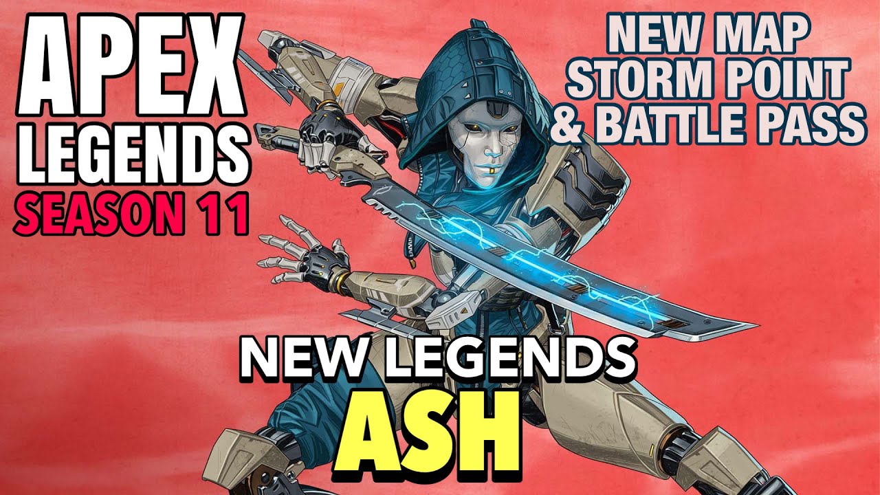 *NEW UPDATE* Apex Legends Season 11 - New Legends ASH : New STORM POINT Map & Battle Pass