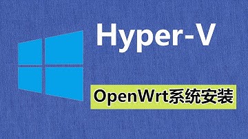 Hyper-V安装OpenWrt虚拟机(以iStoreOS为例) | 软路由系列