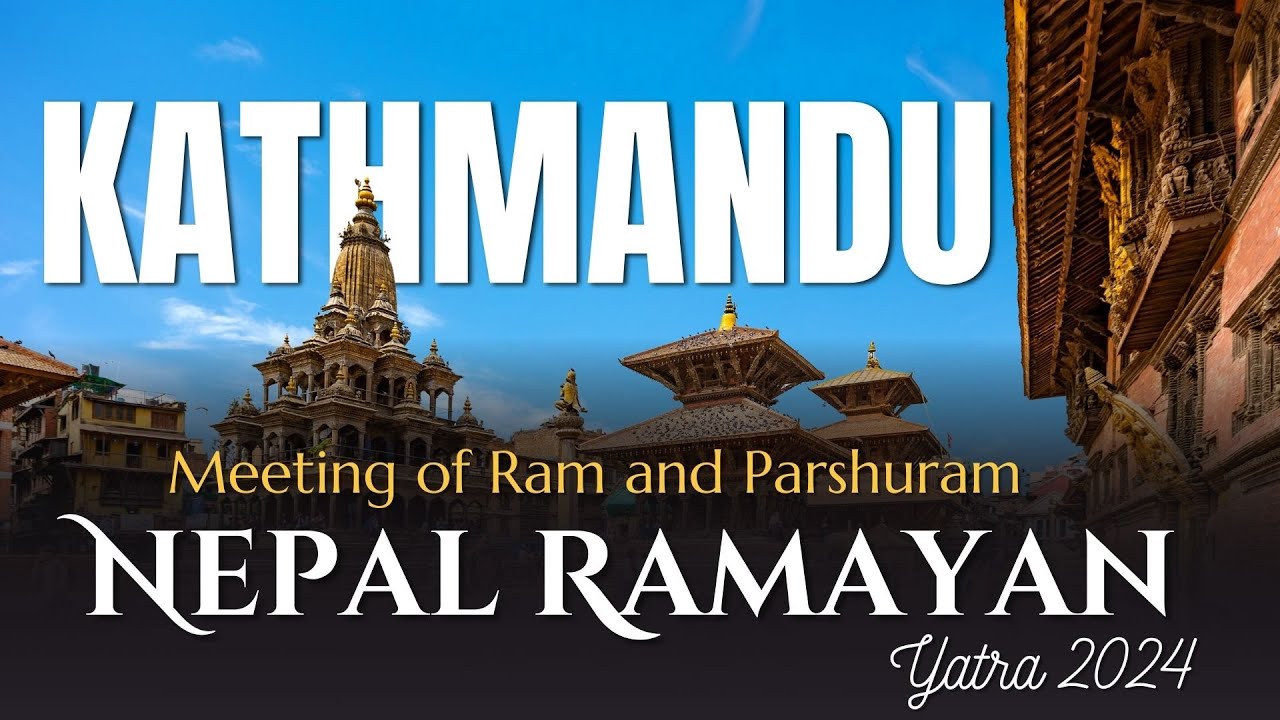 Meeting of Lord Rama & Parshuram | Nepal Ramayan Yatra 2024 | Dr ...