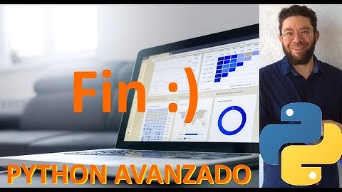 Fin - Python Avanzado tutorial en español