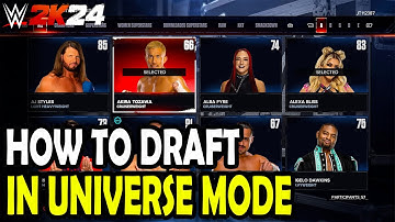 How to Do a Draft in Universe Mode 🔥 WWE 2k24