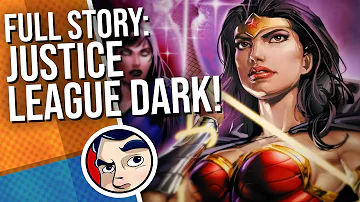 Justice League Dark (2018) - Full Story | Comicstorian