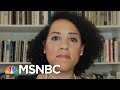 Biden Has Won But 'It Doesn't Feel Like It's Over,' Author Writes | Morning Joe | MSNBC