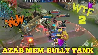 AZAB MEMBULLY TANK - MOMEN LUCU MOBILE LEGEND [ 2 ]