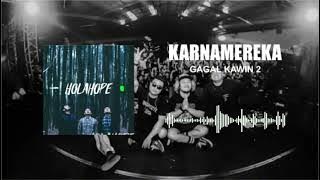 Karnamereka - Gagal Kawin 2