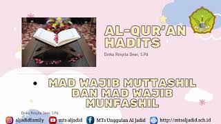 Mad Wajib Muttashil Dan Mad Jaiz Munfasil  Kelas 7  Alquran Hadits