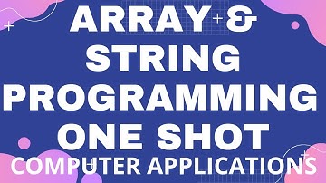 Array & String Programming | Array & String Programming One Shot | ICSE Class 10 | @sirtarunrupani