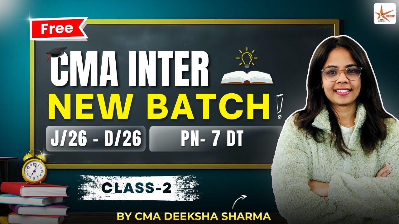 DT Introduction | CMA Inter New Batch For June 26-Dec 26 Free Classes # ...