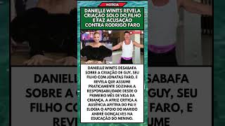 Danielle Winits Revela Criação Solo Do Filho E Faz Acusação Contra Rodrigo Faro