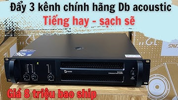 Đẩy 3 kênh xịn chính hãng Db acoustic chất âm cực hay.tiếng sạch giá tốt chỉ 8tr LH : 0372.044.982
