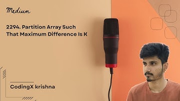 Partition Array with Max Difference K | Greedy + Sorting | Leetcode 2294 Explained in Java