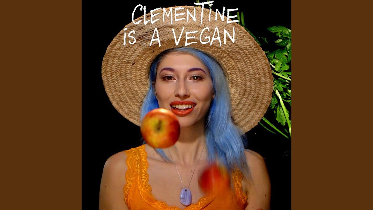 Clementine Is a Vegan (feat. Joy Blank)