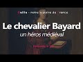 Le chevalier bayard  un hros mdival