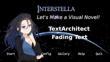 Make a Visual Novel in Unity 2023 - Episode 02 (pt2) Text Architect Fading