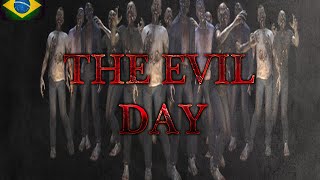 Trailer The Evil Day Game:versão (Demo)