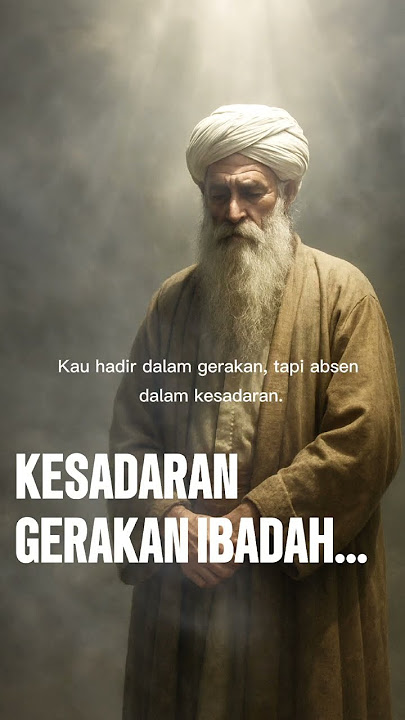 Kesadaran Dalam Gerakan Ibadah... #ilmumakrifat #makrifat #spiritual #tauhid #tasawuf #kesadaranjiwa