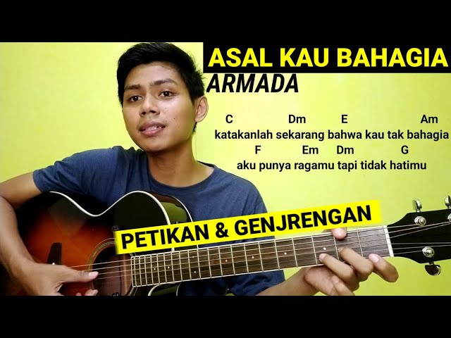 (Chord) ASAL KAU BAHAGIA - ARMADA | PETIKAN & GENJRENGAN | Tutorial Gitar class=