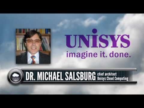 This Week in Cloud Computing - Michael Salsburg, chief architect, Unisys Cloud Computing