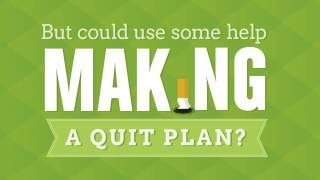 Make a Quit Plan, Quit Smoking for Good