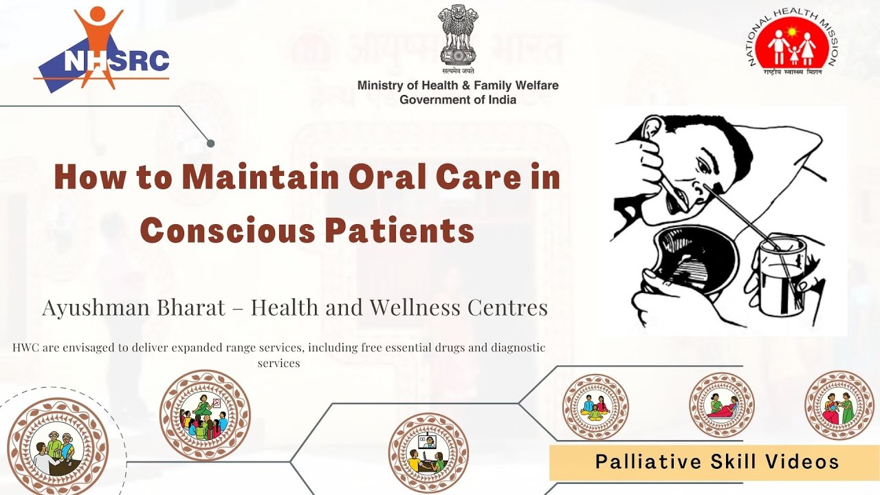 How to Maintain Oral Care in Conscious Patients Palliative Care Skill
