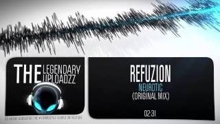 Refuzion - Neurotic [Full Hq + Hd]