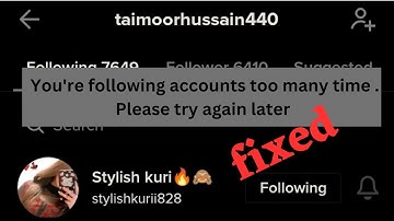 You are following accounts too quickly please try again later 2023 | TikTok Error |
