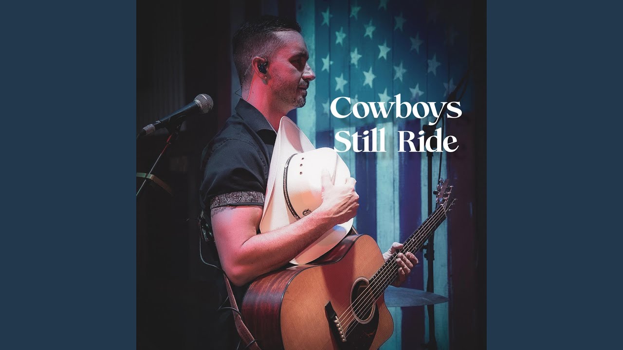 Still Rode Cowboys Still Ride - YouTube